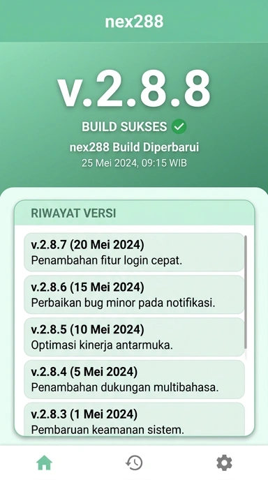 Riwayat Versi Aplikasi nex288 untuk Android